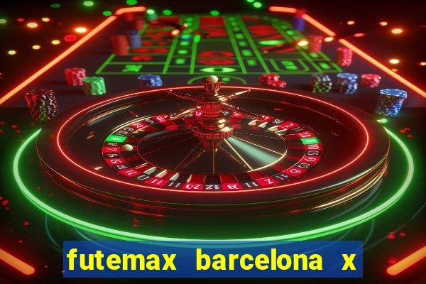 futemax barcelona x real madrid